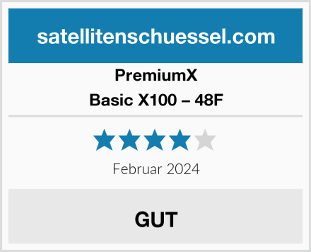 PremiumX Basic X100 – 48F Test